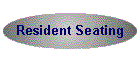 Resident Seating
